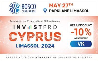 Ежегодная конференция B2B InvestPro пройдет в Лимассоле - cyprusrussianbusiness.com - Кипр
